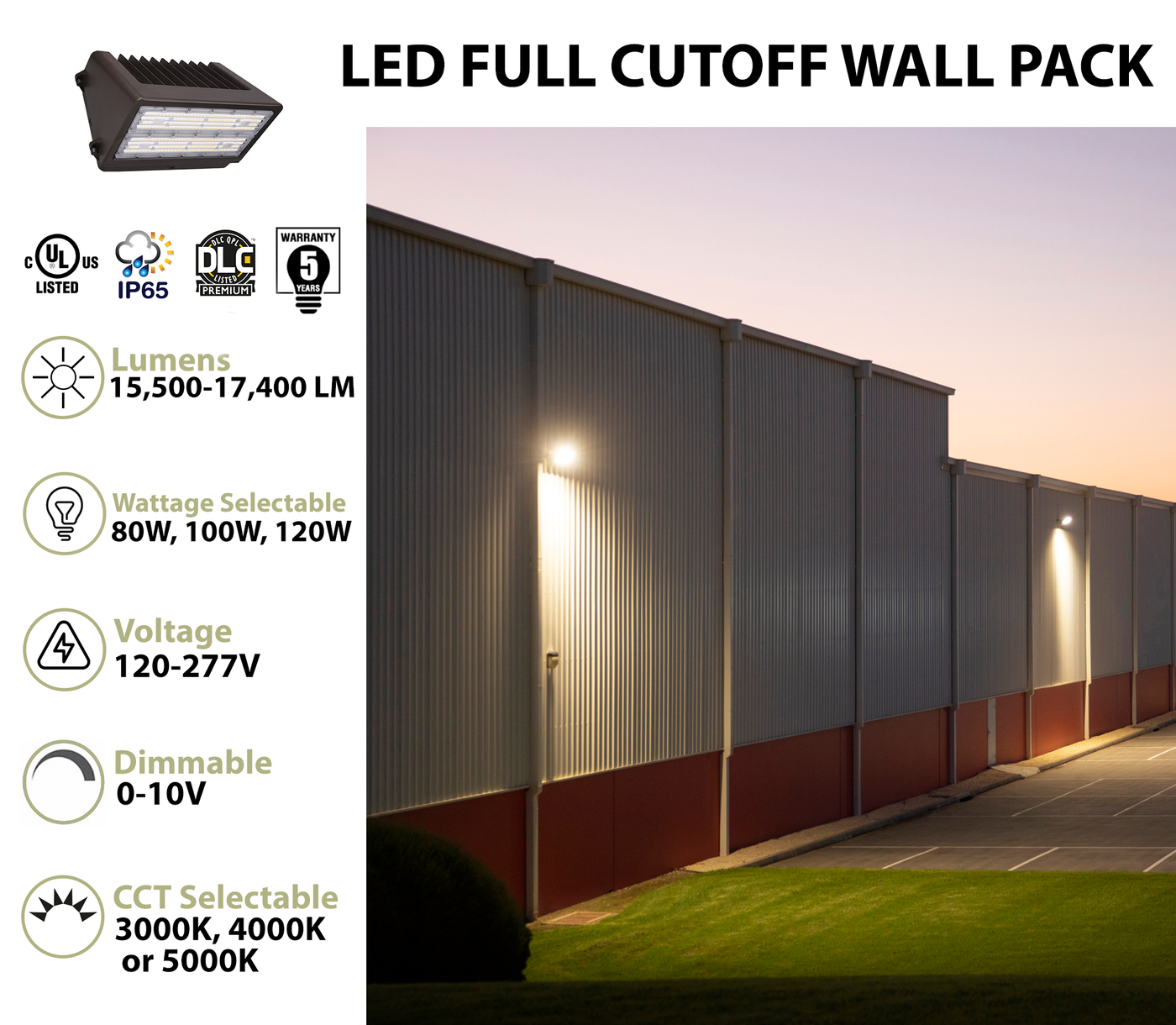 LED Full Cutoff Wall Pack, 17,400 Lumen Max, Wattage and CCT Selectable ...